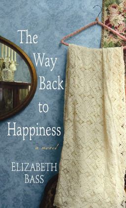 The Way Back to Happiness