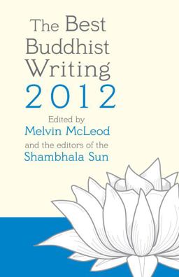 The Best Buddhist Writing 2012