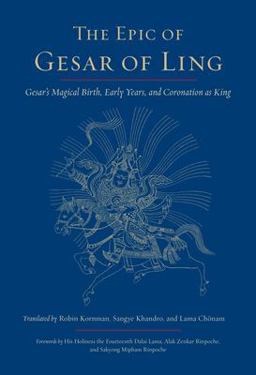 Epic of Gesar of Ling Gesar's Magical Birth, Early Years, and Coronation As King  9781611800951 Front Cover