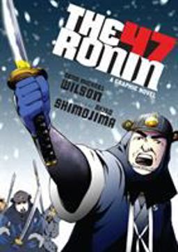 47 Ronin A Graphic Novel  9781611801378 Front Cover