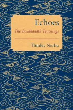 Echoes The Boudhanath Teachings  9781611803020 Front Cover