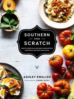 Southern from Scratch Pantry Essentials and down-Home Recipes  9781611803310 Front Cover