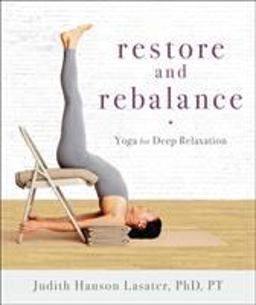 Restore and Rebalance: Yoga for Deep Relaxation  9781611804997 Front Cover