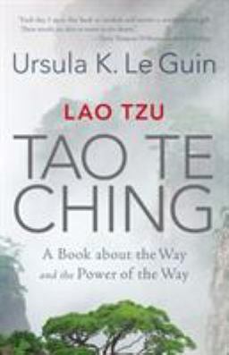 Lao Tzu: Tao Te Ching A Book about the Way and the Power of the Way  9781611807240 Front Cover
