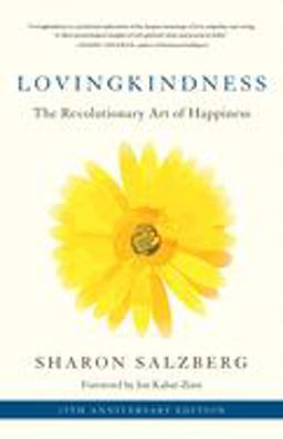 Lovingkindness The Revolutionary Art of Happiness 25th 9781611808209 Front Cover