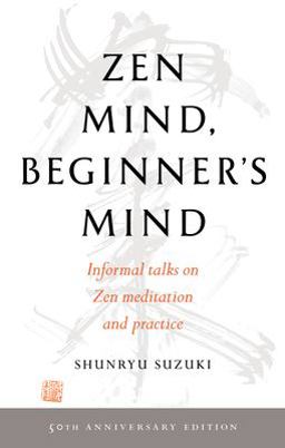 Zen Mind, Beginner's Mind: 50th Anniversary Edition  9781611808414 Front Cover