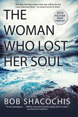 Woman Who Lost Her Soul 2014 9781611855616 Front Cover