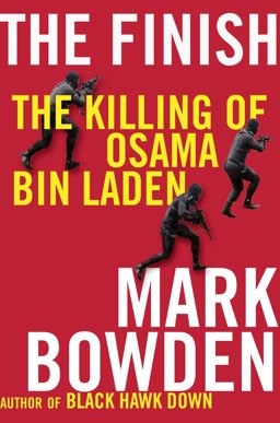 Finish The Killing of Osama Bin Laden  9781611855753 Front Cover
