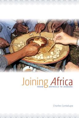 Joining Africa From Anthills to Asmara  9781611860368 Front Cover