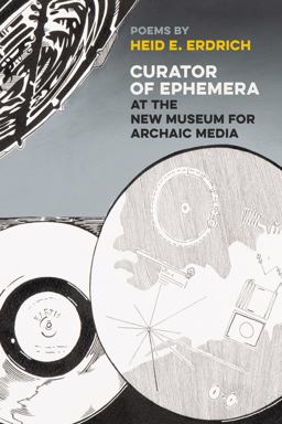 Curator of Ephemera at the New Museum for Archaic Media  9781611862461 Front Cover