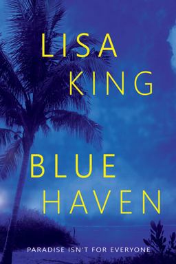 Blue Haven Blue Haven