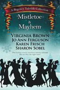 Mistletoe & Mayhem Mistletoe & Mayhem