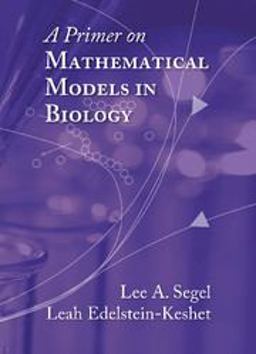 A Primer on Mathematical Models in Biology:  9781611972498 Front Cover