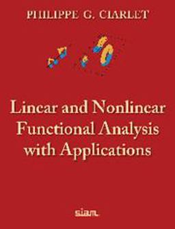 Linear and Nonlinear Functional Analysis with Applications  9781611972580 Front Cover