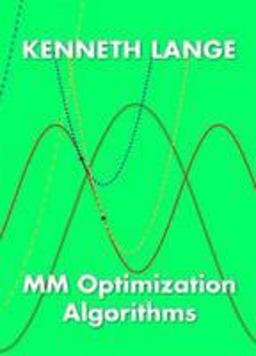 MM Optimization Algorithms