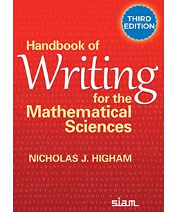 Handbook of Writing for the Mathematical Sciences 3rd 9781611976090 Front Cover
