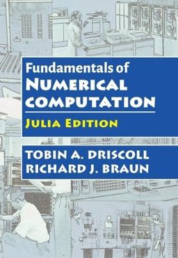 Fundamentals of Numerical Computation  9781611977004 Front Cover
