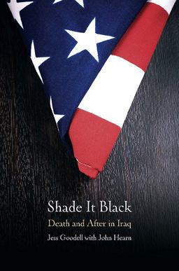 Shade It Black Death and after in Iraq  9781612000015 Front Cover