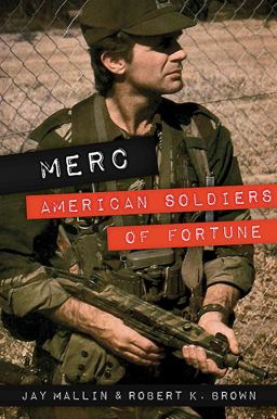 Merc: American Soldiers of Fortune  9781612005911 Front Cover