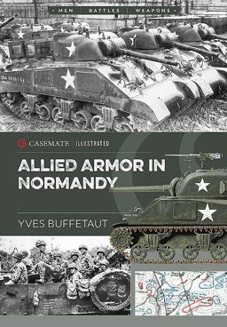 Allied Armor in Normandy  9781612006079 Front Cover