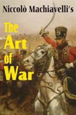 MacHiavelli's the Art of War