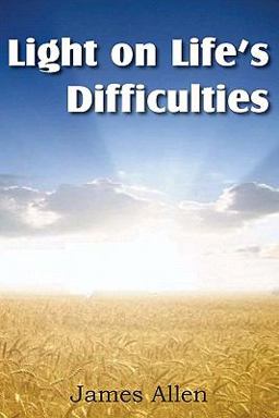Light on Life's Difficulties
