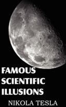Famous Scientific Illusions