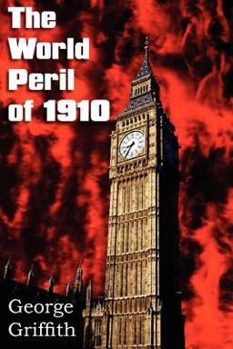 The World Peril Of 1910