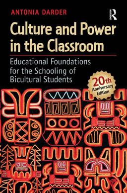 Culture and Power in the Classroom Educational Foundations for the Schooling of Bicultural Students 2nd 9781612050706 Front Cover