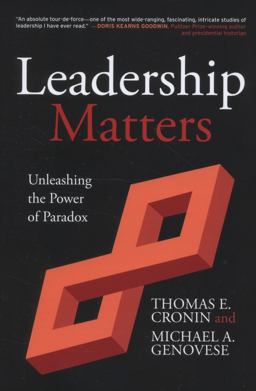 Leadership Matters Unleashing the Power of Paradox  9781612051437 Front Cover