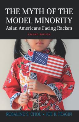 Myth of the Model Minority Asian Americans Facing Racism, Second Edition 2nd 9781612054780 Front Cover