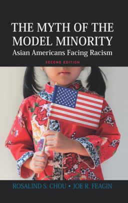 Myth of the Model Minority Myth of the Model Minority