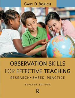 Observation Skills for Effective Teaching Research-Based Practice 7th 9781612056777 Front Cover