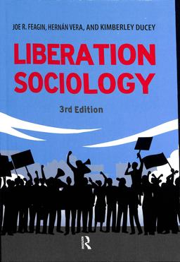 Liberation Sociology 3rd 9781612057248 Front Cover