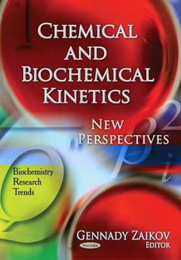 Chemical and Biochemical Kinetics
