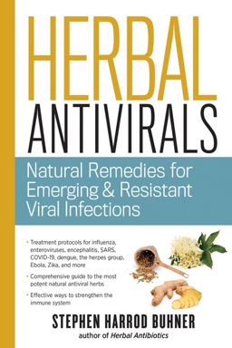 Herbal Antivirals Natural Remedies for Emerging and Resistant Viral Infections  9781612121604 Front Cover