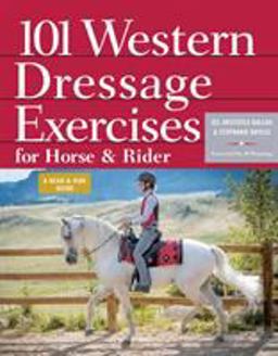 101 Western Dressage Exercises for Horse and Rider  9781612121703 Front Cover