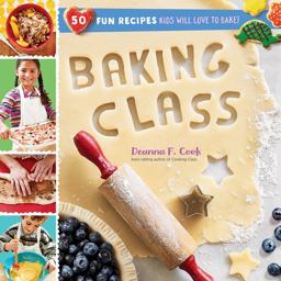 Baking Class 50 Fun Recipes Kids Will Love to Bake!  9781612128559 Front Cover