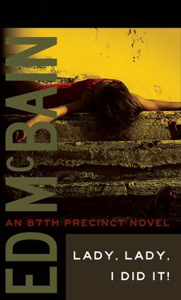 Lady, Lady, I Did It! Lady, Lady, I Did It!