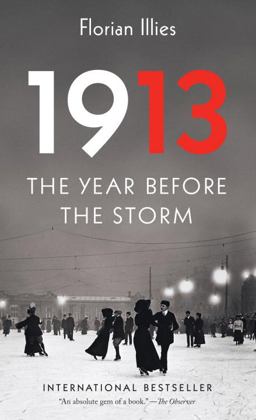 1913 The Year Before the Storm  9781612193915 Front Cover