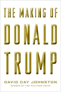 Making of Donald Trump  9781612196329 Front Cover