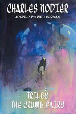 Trilby & the Crumb Fairy