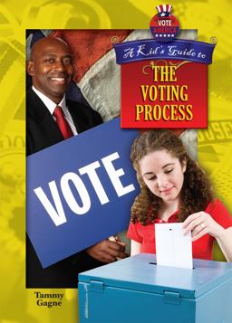 A Kid's Guide to the Voting Process