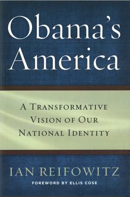 Obama's America A Transformative Vision of Our National Identity  9781612344720 Front Cover