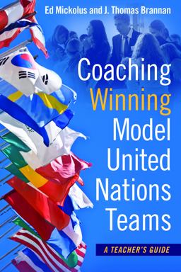 Coaching Winning Model United Nations Teams: A Teacher's Guide  9781612346038 Front Cover