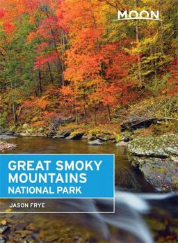 Moon Great Smoky Mountains National Park  9781612387161 Front Cover