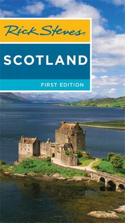 Rick Steves Scotland Rick Steves Scotland