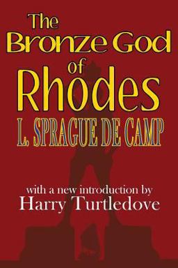 The Bronze God of Rhodes The Bronze God of Rhodes