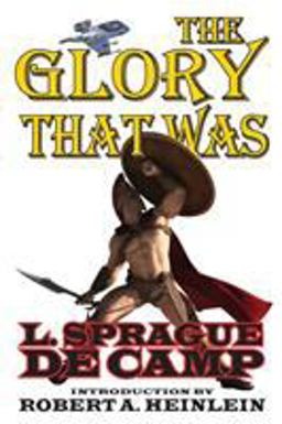 The Glory That Was The Glory That Was