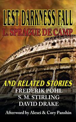Lest Darkness Fall and Related Stories